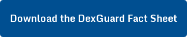 Download the DexGuard Fact Sheet